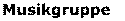 Musikgruppe